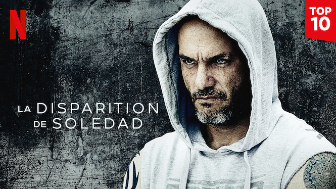 La Disparition De Soledad La Disparition de Soledad (2020) - Netflix | Flixable